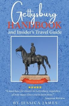 Paperback Gettysburg Handbook and Insider's Travel Guide Book