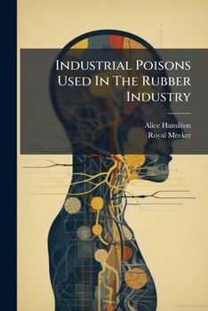 Paperback Industrial Poisons Used In The Rubber Industry Book