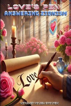 Paperback Love's Pen Answering Zionism Book