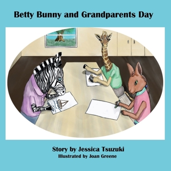 Betty Bunny and Grandparents Day