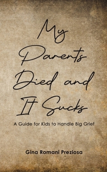 Paperback My Parents Died and It Sucks Book