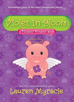 Violet in Bloom - Book #2 of the Flower Power