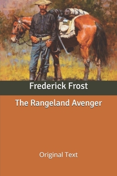 The Rangeland Avenger: Original Text