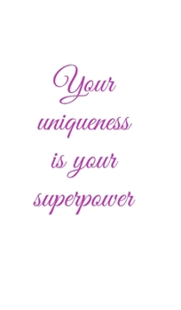 Hardcover Your uniqueness is your superpower Book