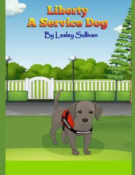 Paperback Liberty A Service Dog Book