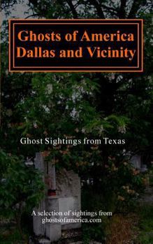 Paperback Ghosts of America - Dallas & Vicinity Book