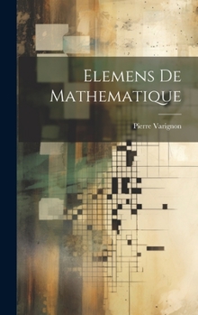 Hardcover Elemens De Mathematique [French] Book