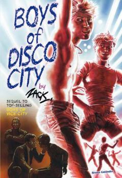 Boys of Disco City - Book #2 of the Adventures of Gil Graham & Mike Smith 