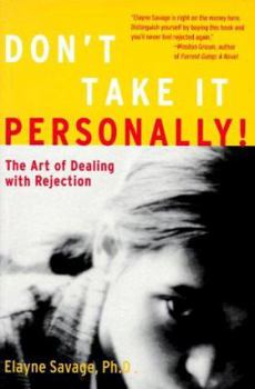Paperback Don't Take It Personally!: The Art of Dealing With Rejection Book