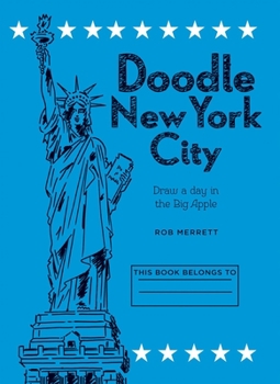 Paperback Doodle New York City: Draw a Day in One of the World's Greatest Cities Book