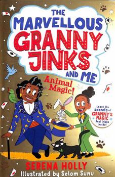 Paperback The Marvellous Granny Jinks and Me: Animal Magic! (Volume 2) Book