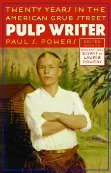 Paperback Pulp Writer: Twenty Years in the American Grub Street Book