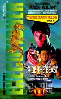 Ride The Beast (Mack Bolan The Executioner #212) - Book #212 of the Mack Bolan the Executioner