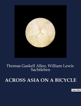 Paperback Across Asia on a Bicycle [French] Book