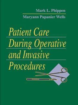 Hardcover Patient Care During Operative and Invasive Procedures Book