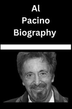 Paperback Al Pacino Biography: His journey as the sonny boy Al Pacino exposed Book