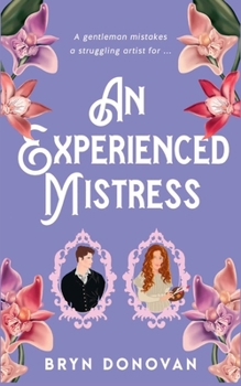Experienced Mistress : A Funny, Steamy Historical Romance