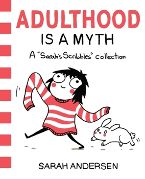 Paperback Adulthood Is a Myth: A Sarah's Scribbles Collection Volume 1 Book