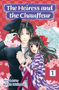 Paperback The Heiress and the Chauffeur, Vol. 1 Book