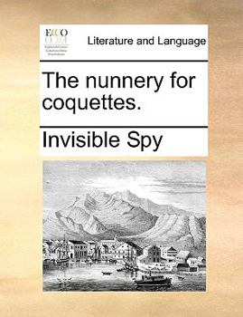 Paperback The nunnery for coquettes. Book