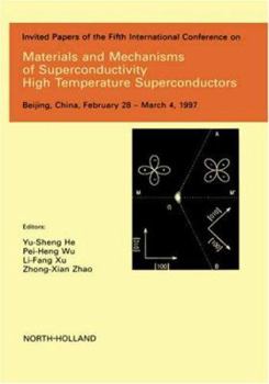 Hardcover Materials and Mechanisms of Superconductivity - High Temperature Superconductors Book