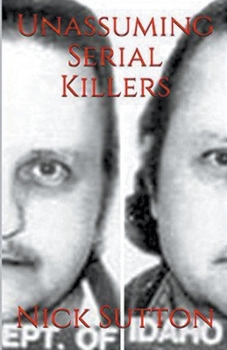 Paperback Unassuming Serial Killers Book