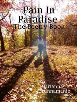 Paperback Pain In Paradise The Poetry Book