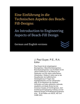 Eine Einführung in die Technischen Aspekte des Beach-Fill-Designs: An Introduction to Engineering Aspects of Beach-Fill Design (German Edition)