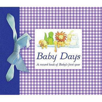 Hardcover Baby Days (Record Book) Book