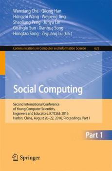 Paperback Social Computing: Second International Conference of Young Computer Scientists, Engineers and Educators, Icycsee 2016, Harbin, China, August 20-22, 20 Book