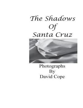 Paperback The Shadows of Santa Cruz Book