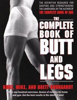 Paperback The Complete Book of Butt and Legs Book