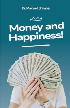 Money and Happiness
