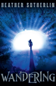 Wandering - Book #2 of the Wanderer Series