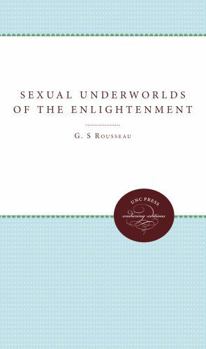 Hardcover Sexual Underworlds of the Enlightenment Book