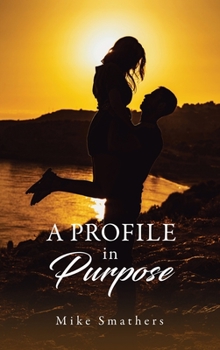 Hardcover A Profile in Purpose: Memoirs of an Appalachian Ministry Two People - One Vision - Faith Practical Action and a Farm Book