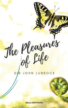 The Pleasures of Life