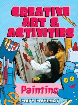 Paperback Creative Arts & Activities: Painting Book
