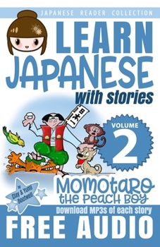 Paperback Japanese Reader Collection Volume 2: Momotaro, the Peach Boy Book