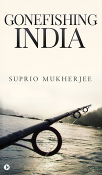 Hardcover Gonefishing India Book