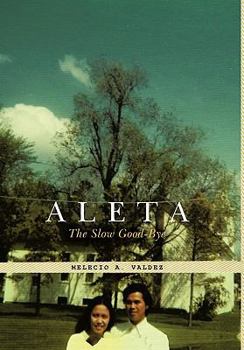 Paperback Aleta: The Slow Good-Bye Book