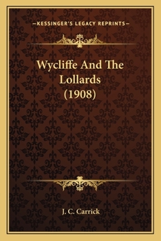 Paperback Wycliffe And The Lollards (1908) Book