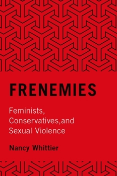 Paperback Frenemies: Feminists, Conservatives, and Sexual Violence Book