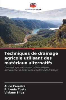 Paperback Techniques de drainage agricole utilisant des matériaux alternatifs [French] Book