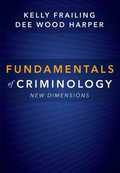 Hardcover Fundamentals of Criminology: New Dimensions Book