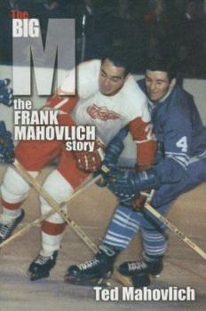 Hardcover Big M: The Frank Mahovlich Story Book