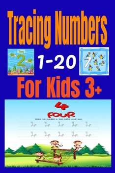 Paperback Tracing Numbers 1-20 For Kids 3+: Tracing Numbers 1-20 Book
