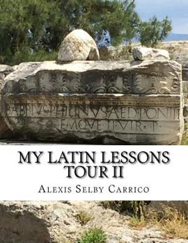 Paperback My Latin Lessons: Tour 2 Book