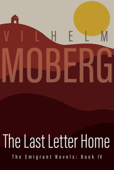 Paperback The Last Letter Home: The Emigrant Novels: Book IV Book