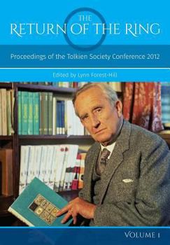Paperback The Return Of The Ring Volume I: Proceedings of the Tolkien Society Conference 2012 Book